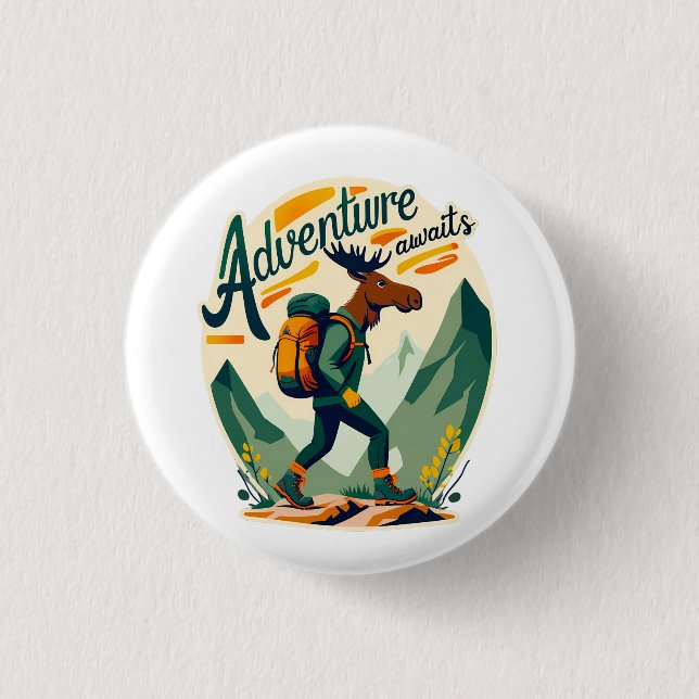 Trailblazing Moose: Adventure Awaits 3 Cm Round Badge (Front)