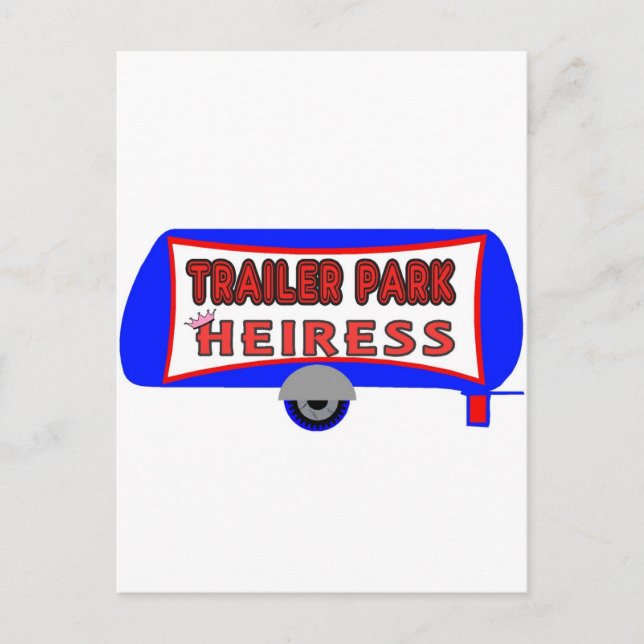 Trailer Park Heiress Postcard (Front)