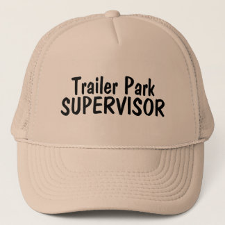 Trailer Park Supervisor Trucker Hat