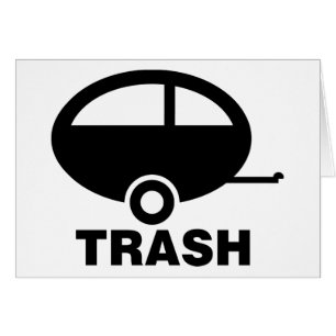 Trailer Trash ~ RV Travel Camping