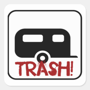 Trailer Trash Square Sticker