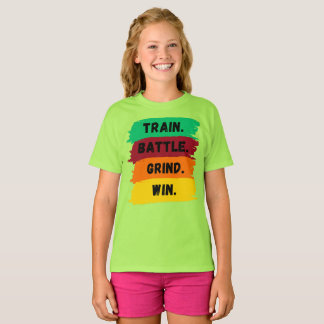 Train, Battle, Grind, Win motivational slogan T-Shirt