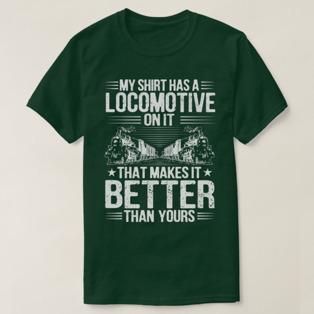 Train Driver Locomotive Engineer Gift Present T-Shirt (Design Front)