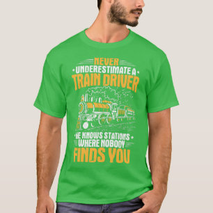 Train Driver Railroad Engineer Locomotive Engineer T-Shirt