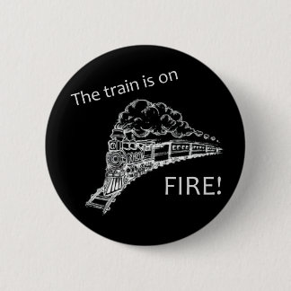 Train Fire 6 Cm Round Badge