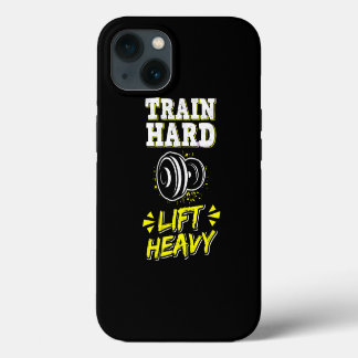 Train Hard Lift Heavy Weight Training Fitness Gym iPhone 13 Case