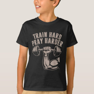 Train Hard Pray Harder Funny Christian Workout Gym T-Shirt