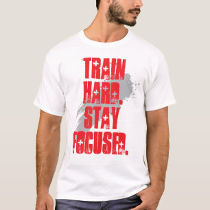 Train hard Stay focused / Gym Bodybuilding Fitness T-Shirt