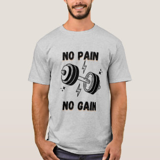 Train Hard Tee – No Pain No Gain Statement T-Shirt