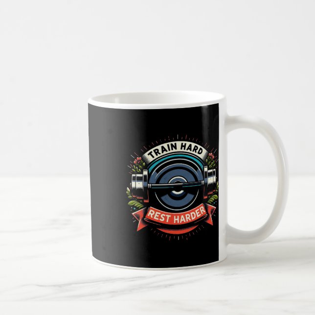 Train Hart Rest Harder Barbell Bodybuilding  Coffee Mug (Right)