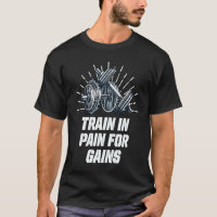 Train in Pain for Gains Workout Motivational Quote