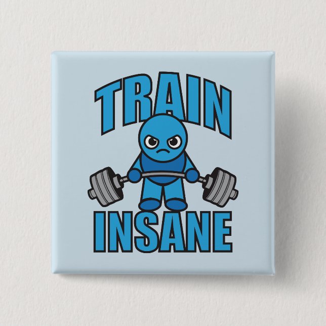 TRAIN INSANE Kawaii Weightlifter Deadlift Workout 15 Cm Square Badge (Front)