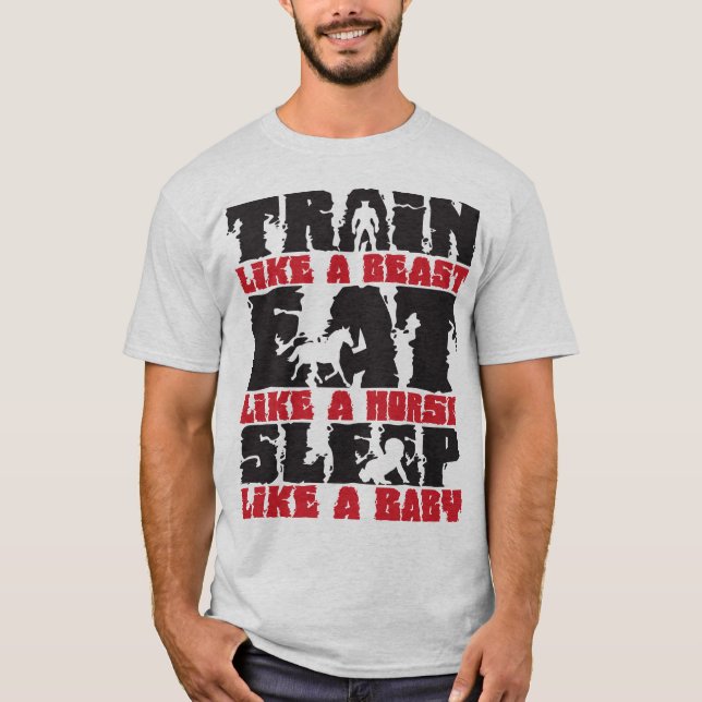 Train Like A Beast - Gym and Fitness Motivation T-Shirt (Front)