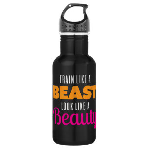 Train like a Beast, Look like a Beauty 532 Ml Water Bottle