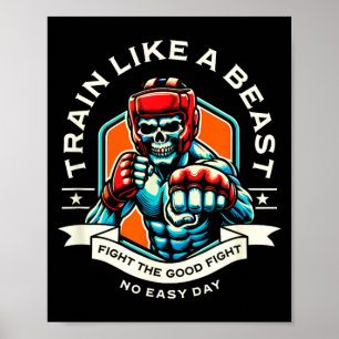 Train Like a Fighter MMA Martial Arts Boxing Poster