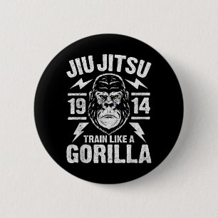 Train Like a Gorilla Jiu Jitsu Brazilian Jujitsu 6 Cm Round Badge