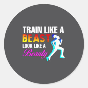 Train Like A Look Like A Beauty Fitness  Classic Round Sticker