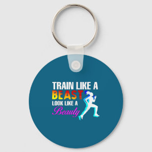 Train Like A Look Like A Beauty Fitness  Key Ring