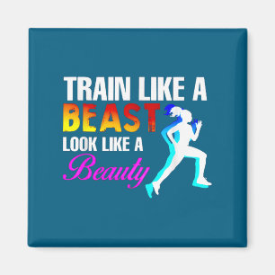 Train Like A Look Like A Beauty Fitness  Magnet