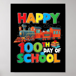 Train Railroad Happy 100th Day Of School Kids Boys Poster