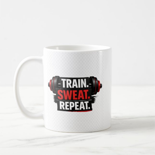 Train Sweat Repeat Gym design Coffee Mug (Left)