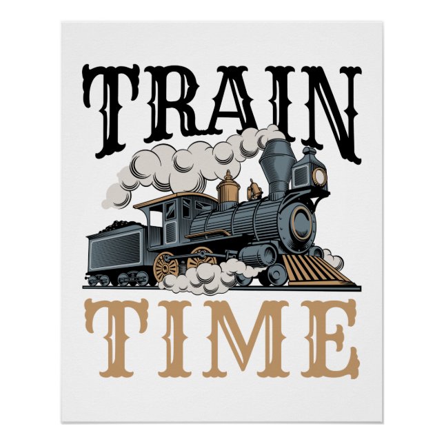 Train Time Model Railroad Railway Hobbyist Poster (Front)