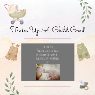 Train Up A Child Bible Quote  Card