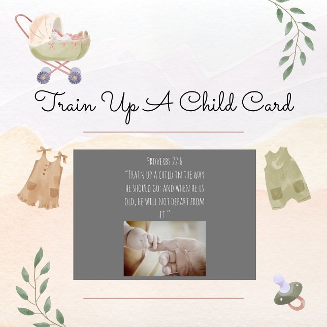 Train Up A Child Loving Hands KJV Card (Creator Uploaded)