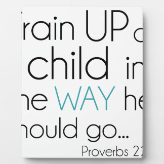 Train Up a Child... Plaque