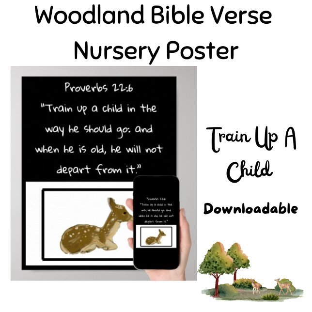 Train Up A Child Woodland Bible Quote Poster (Creator Uploaded)