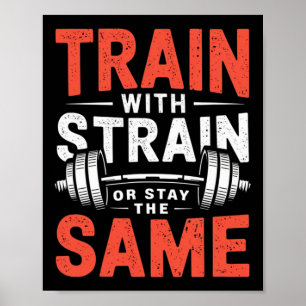 Train With Strain - Fitness Bodybuilding Workout M Poster
