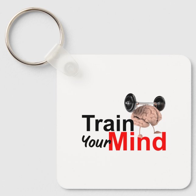 Train Your Mind Motivational Brain Workout Design Key Ring (Front)