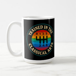 Trained in The Classical Arts Manual Transmission Coffee Mug