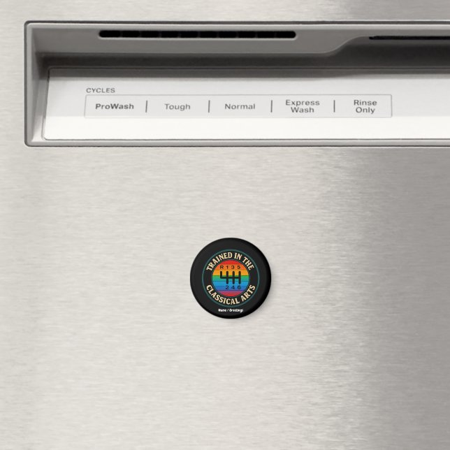 Trained in The Classical Arts Manual Transmission  Magnet (In Situ (Dishwasher))