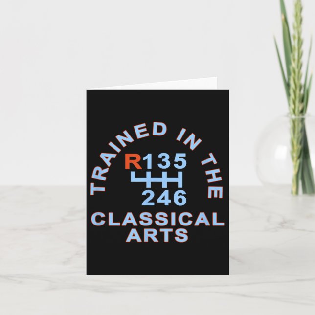 Trained In The Clical Arts Funny Gift Tee Men, Wom Card (Front)