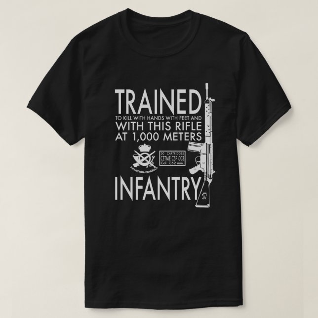 TRAINED INFANTRY T-Shirt (Design Front)