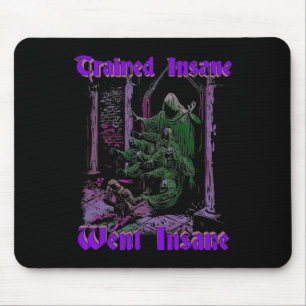 Trained Insane Went Insane Gym Fitness Bodybuildin Mouse Pad