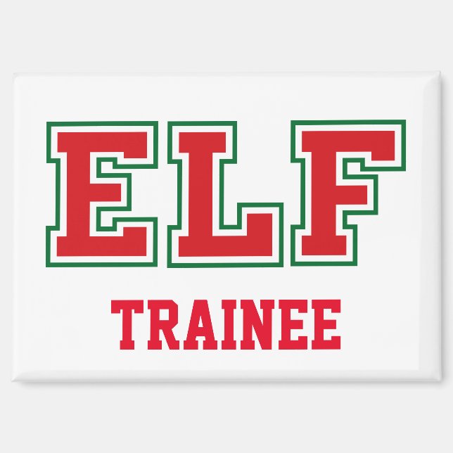 TRAINEE Christmas ELF Magnet (Front)