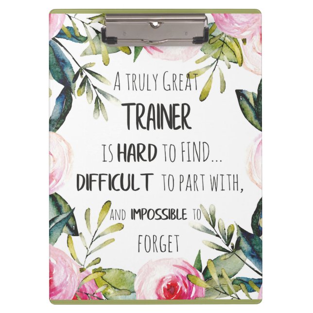 Trainer appreciation Quote Thank you grateful Clipboard (Front)