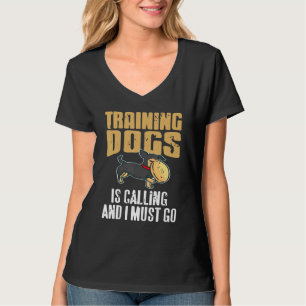 Training Dogs Is Calling & I Must Go Retro   Prese T-Shirt