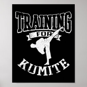 Training For Kumite Mma Karate Taekwondo Martial A Poster