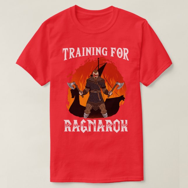 Training for Ragnarok 6 T-Shirt (Design Front)