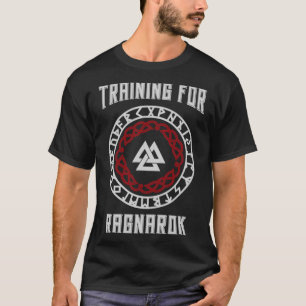 Training For Ragnarok Viking Fitness Bodybuilding T-Shirt