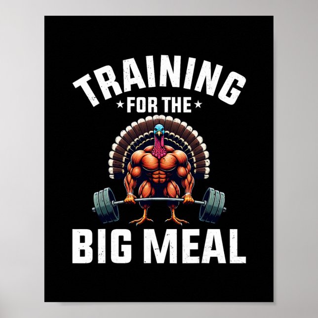 Training For The Big Meal Funny Turkey Workout Tha Poster (Front)