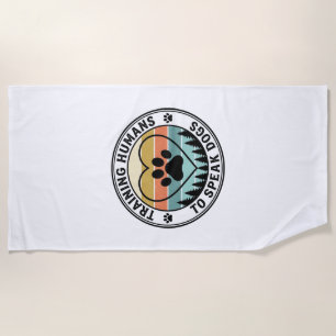 Training Humans to Speak Dogs Vintage Paw Badge_1 Beach Towel