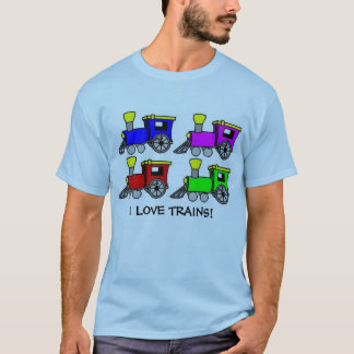 trains, I LOVE TRAINS! T-Shirt