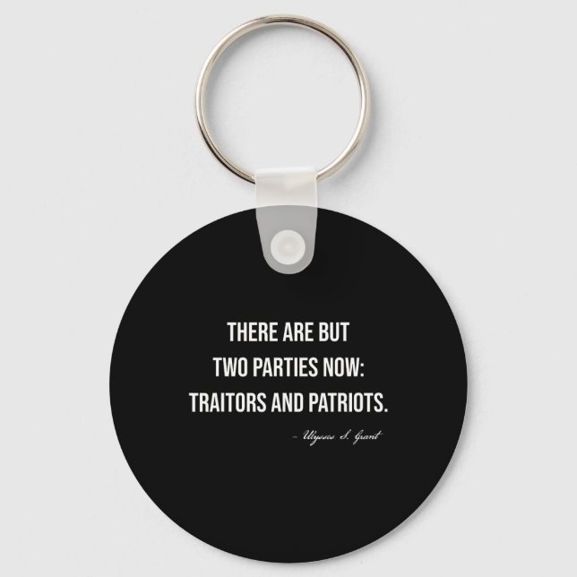 Traitors And Patriots Republican Conservative Trum Key Ring (Front)