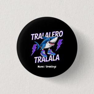 Tralalero Tralala Bootleg Funny Shark Meme Graphic 3 Cm Round Badge