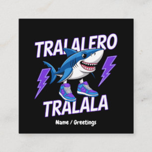 Tralalero Tralala Bootleg Funny Shark Meme Graphic Square Business Card