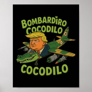 Tralalero Tralala Crocodilo Trump Italian Brainrot Poster
